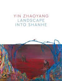Book Cover for Yin Zhaoyang - Landscape Into Shanhe by Zhaoyang Yin
