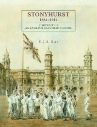 Book Cover for Stonyhurst 1884-1914 by H J A Sire