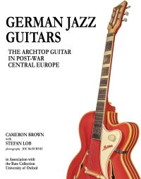 Book Cover for German Jazz Guitars by Cameron Brown, Stefan Lob