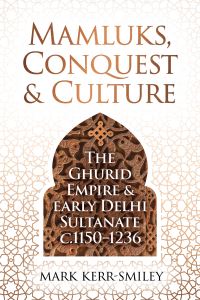 Book Cover for Mamluks, Conquest and Culture by Mark KerrSmiley