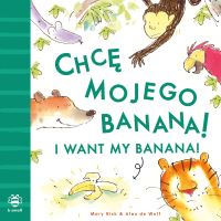 Book Cover for Chce Mojego Banana! by Mary Risk