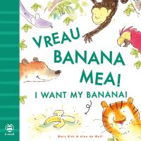 Book Cover for Vreau Banana Mea! by Mary Risk