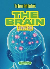 Book Cover for The Brain by Sarah Eason