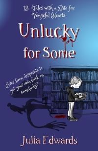 Book Cover for Unlucky for Some by Julia Edwards