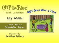 Book Cover for Not Once Upon a Time by Lily Wallis