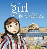 Book Cover for The Girl Who Lives Between Two Worlds by Shereen Malherbe