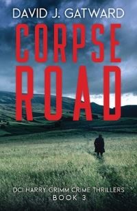 Book Cover for Corpse Road by David J Gatward