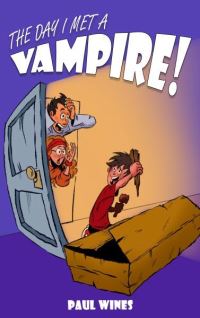 Book Cover for The Day I Met A Vampire by Paul Wines