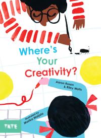 Book Cover for Where's Your Creativity? by Aaron Rosen, Riley Watts