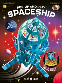 Book Cover for Pop-Up and Play Spaceship by Joalda Morancy, Neon Squid
