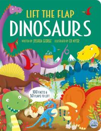 Book Cover for Lift the Flap Dinosaurs by Joshua George