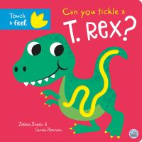 Book Cover for Can You Tickle a T. Rex? by Bobbie Brooks