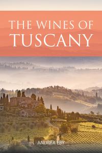 Book Cover for The Wines of Tuscany by Andrea Eby