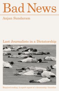 Book Cover for Bad News by Anjan Sundaram