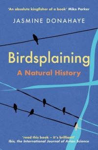 Book Cover for Birdsplaining by Jasmine Donahaye