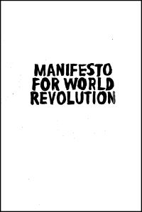 Book Cover for Manifesto for World Revolution by Kalle Lasn, Pedro Inoue, Bruce Grierson