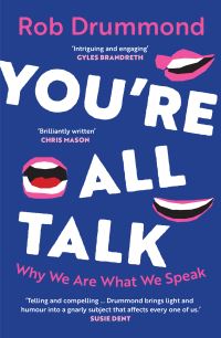 Book Cover for You're All Talk by Rob Drummond