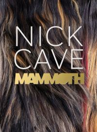 Book Cover for Nick Cave - Mammoth by Nick Cave