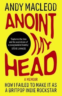 Book Cover for Anoint My Head by Andy MacLeod
