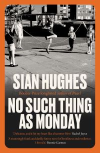 Book Cover for No Such Thing As Monday by Sian Hughes