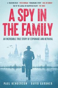 Book Cover for A Spy in the Family by Paul Henderson, David Gardner