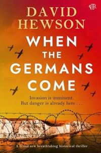 Book Cover for When the Germans Come by David Hewson