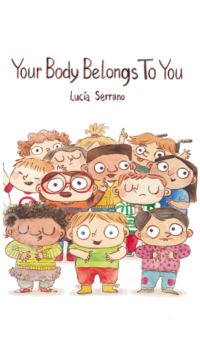 Book Cover for Your Body Belongs to You by Lucía Serrano