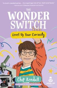 Book Cover for The Wonder Switch by Chip Kendall