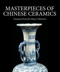 Book Cover for Masterpieces of Chinese Ceramics by Dr Joshua Gong