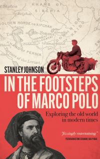 Book Cover for In the Footsteps of Marco Polo by Stanley Johnson