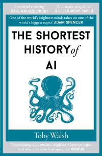 Book Cover for The Shortest History of AI by Toby Walsh