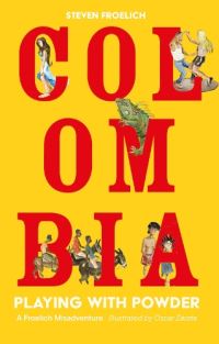 Book Cover for Colombia by Steven Froelich