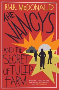 Book Cover for The Nancys and the Secret of Tulip Farm by R W R McDonald
