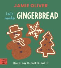 Book Cover for Jamie Oliver: Let's Make Gingerbread by Jamie Oliver