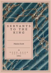 Book Cover for Servants to the King by Marion Scott