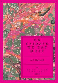 Book Cover for On Fridays, We Eat Meat by A S Hopewell