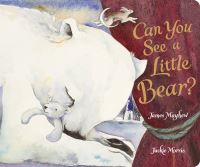 Book Cover for Can You See a Little Bear? by James Mayhew
