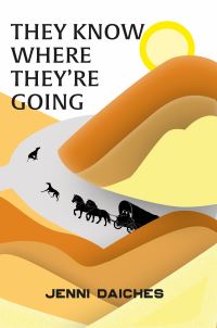 Book Cover for They Know Where They're Going by Jenni Daiches