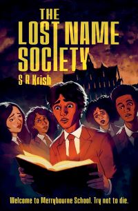 Book Cover for The Lost Name Society by S R Krish