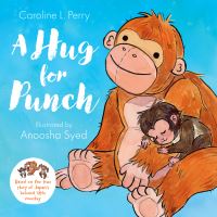 Book Cover for A Hug for Punch by Caroline L Perry