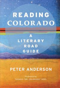 Book Cover for Reading Colorado by Peter Anderson
