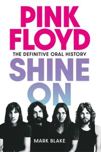 Book Cover for Pink Floyd Shine On by Mark Blake