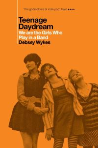 Book Cover for Teenage Daydream by Debsey Wykes