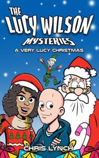 Book Cover for The Lucy Wilson Mysteries by Chris Lynch