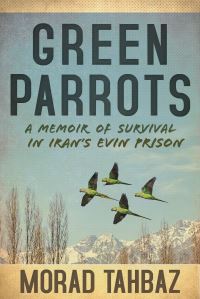 Book Cover for Green Parrots by Morad Tahbaz