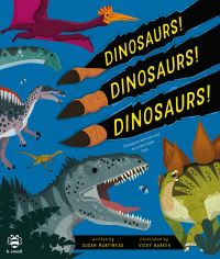 Book Cover for Dinosaurs! Dinosaurs! Dinosaurs! by Susan Martineau