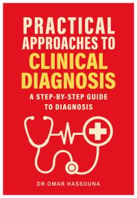 Book Cover for Practical Approaches to Clinical Diagnosis by Omar Hassouna