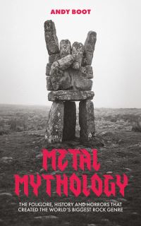 Book Cover for Metal Mythology by Andy Boot