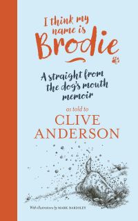 Book Cover for I Think My Name Is Brodie by Clive Anderson