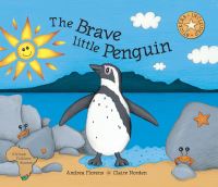 Book Cover for The Brave Little Penguin by Andrea Florens
